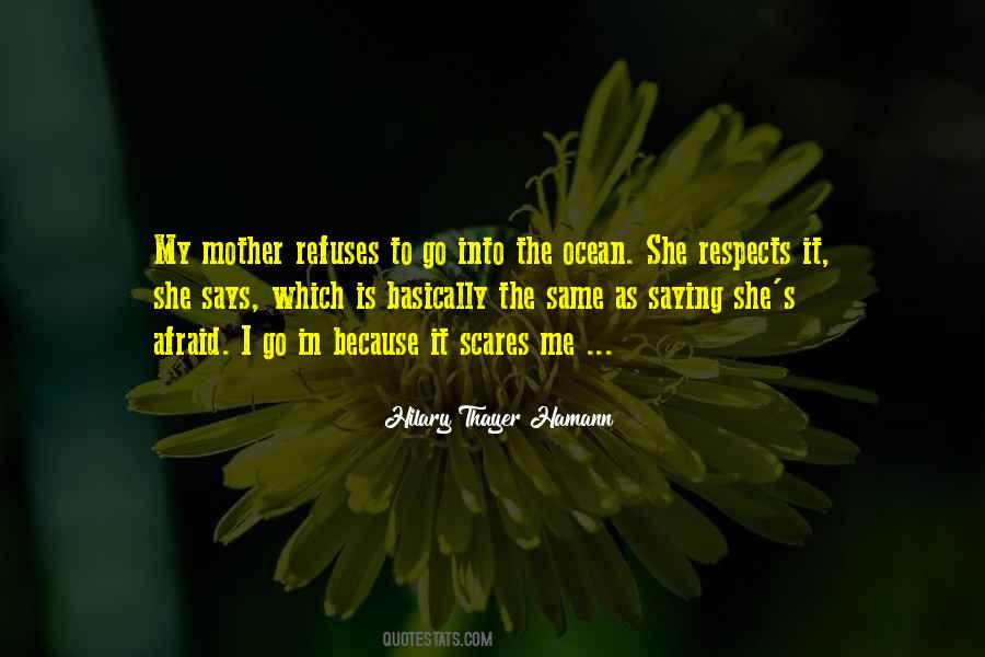 She Scares Me Quotes #1535951