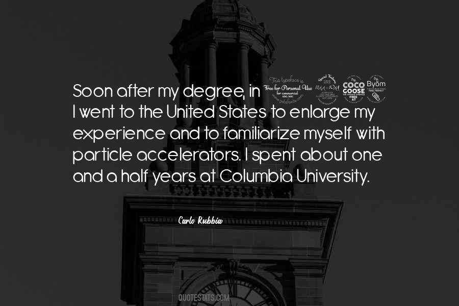 Quotes About Columbia University #1874156