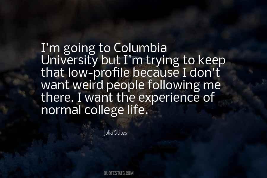 Quotes About Columbia University #677526