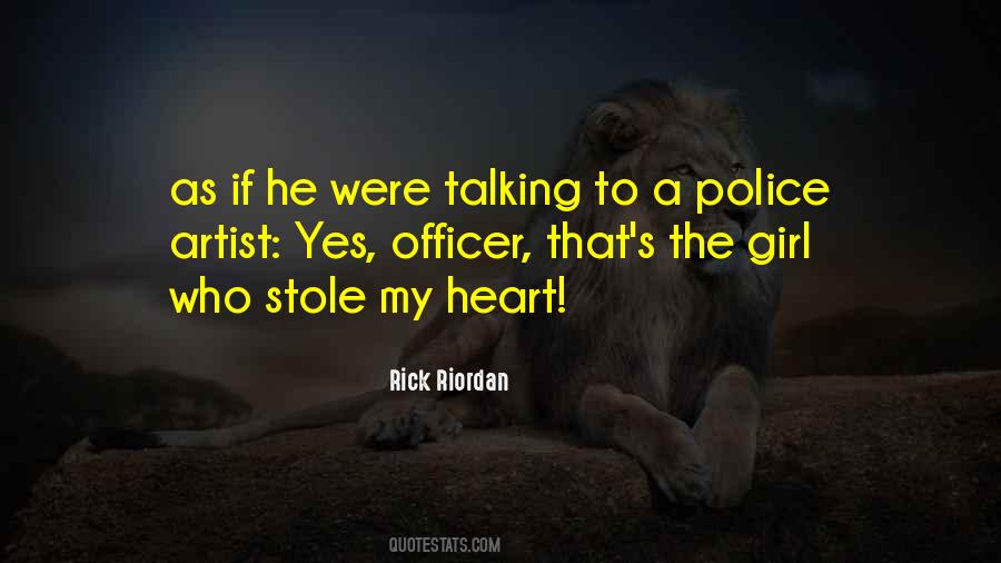 She Stole My Heart Quotes #480772