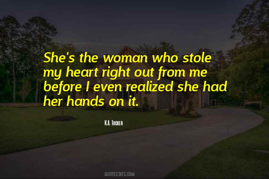 She Stole My Heart Quotes #641146
