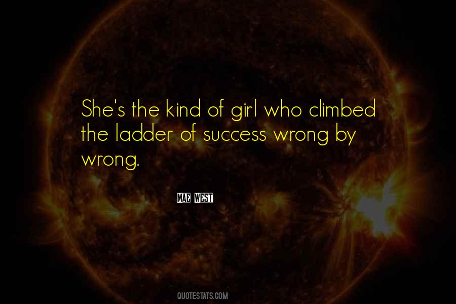 She The Kind Of Girl Quotes #1381522