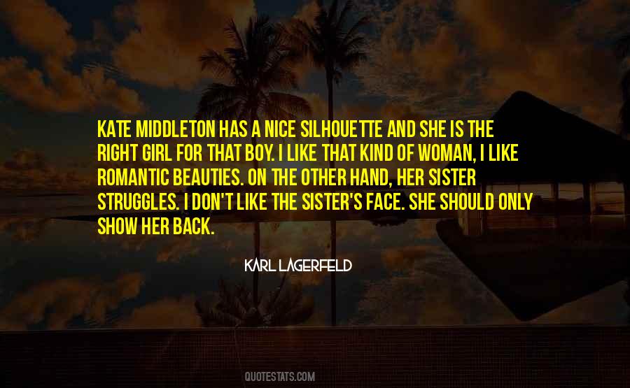 She The Kind Of Girl Quotes #1709956