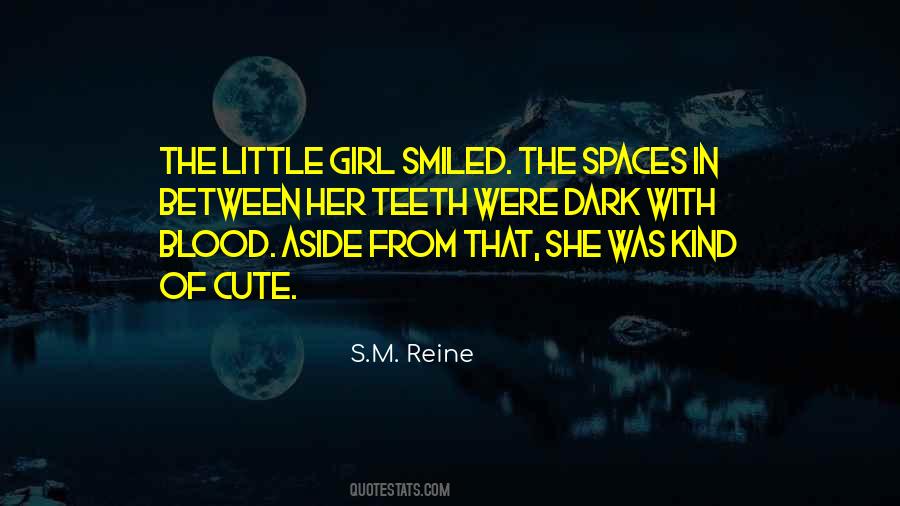 She The Kind Of Girl Quotes #1718952