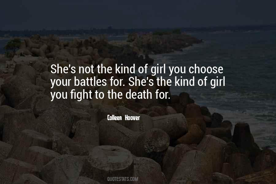 She The Kind Of Girl Quotes #174807