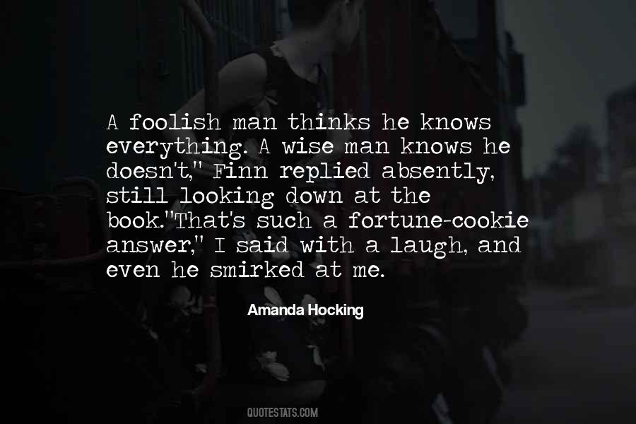 She Thinks She Knows Everything Quotes #1292560