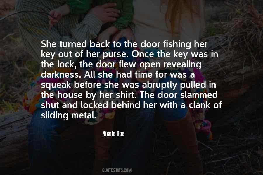 She Turned Her Back Quotes #1610170