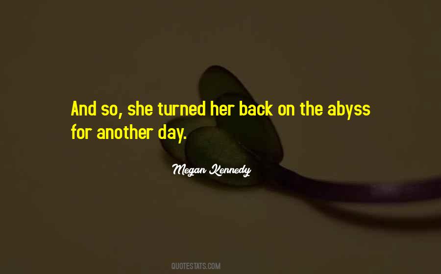 She Turned Her Back Quotes #785379