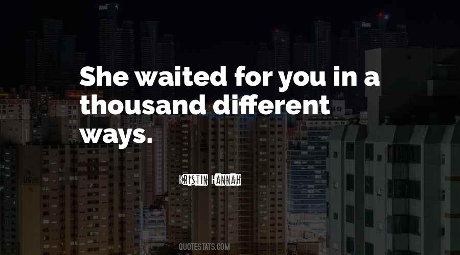 She Waited Quotes #1559166