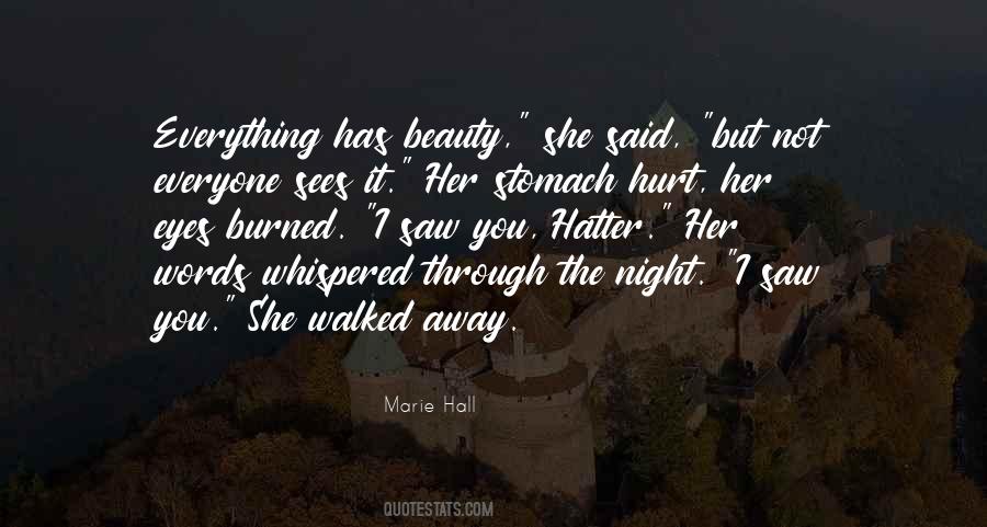 She Walked Away Quotes #114742
