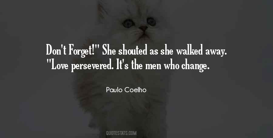 She Walked Away Quotes #1796082