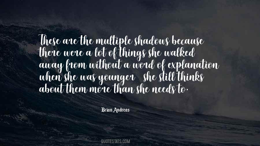 She Walked Away Quotes #261998