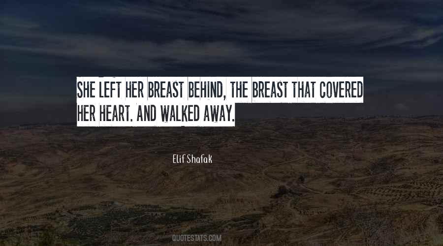 She Walked Away Quotes #704682