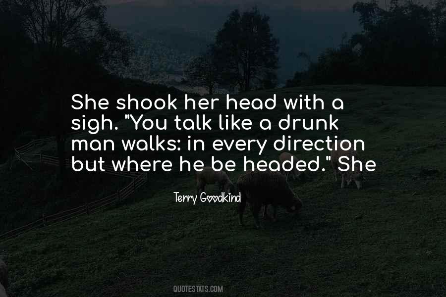 She Walks Quotes #167505