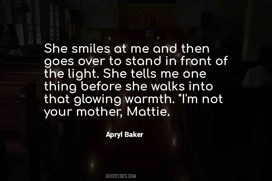 She Walks Quotes #1681907