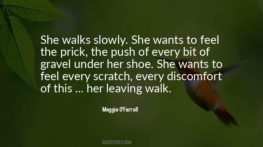 She Walks Quotes #201305