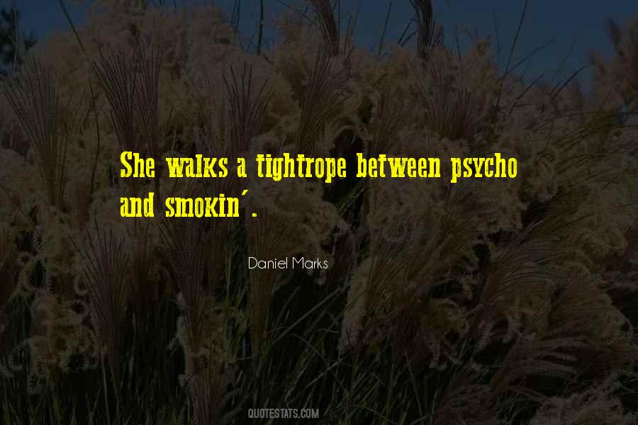 She Walks Quotes #907218
