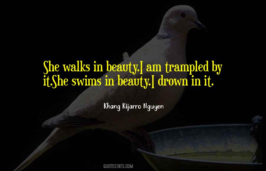 She Walks Quotes #994196