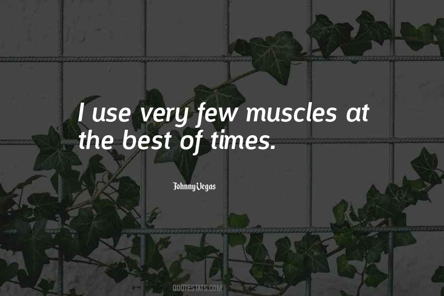 Quotes About Best Vegas #1494469