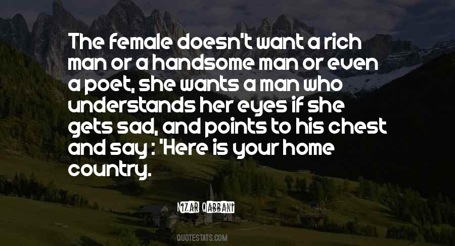 She Wants A Man Quotes #1655351