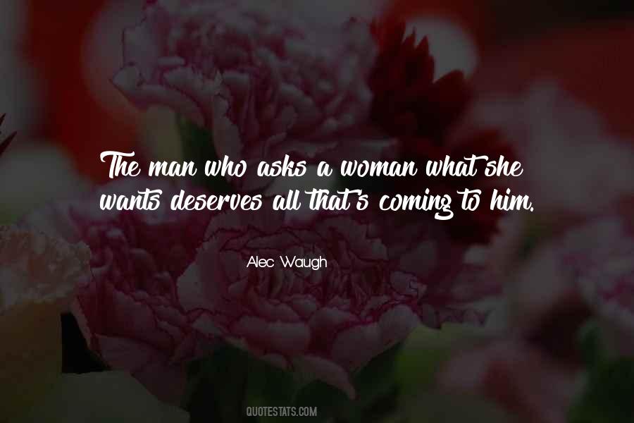 She Wants A Man Quotes #694701