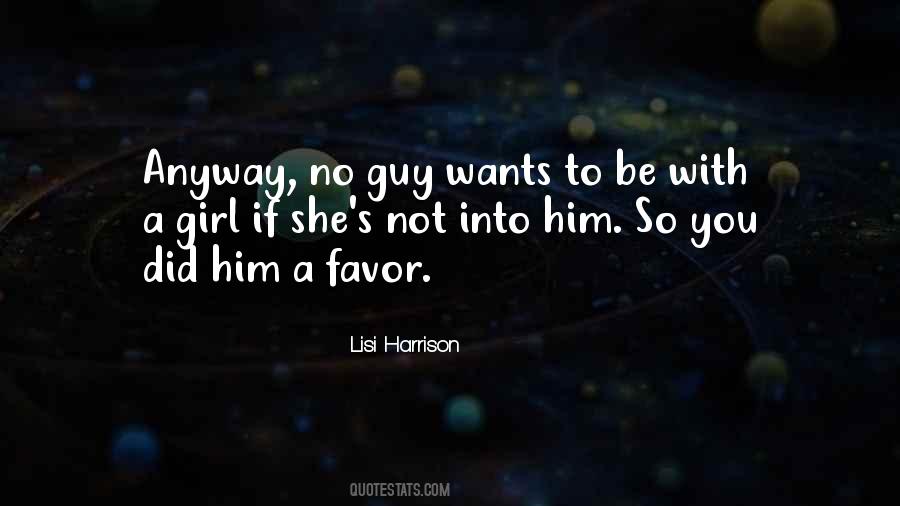 She Wants Him Quotes #1396506