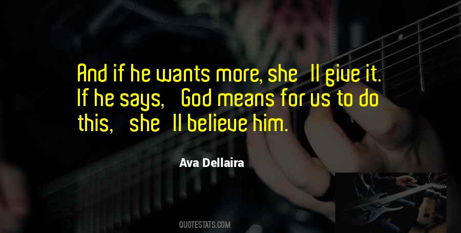 She Wants Him Quotes #1820777