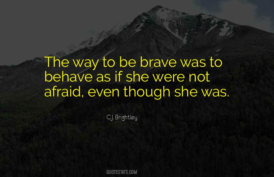 She Was Afraid Quotes #294391