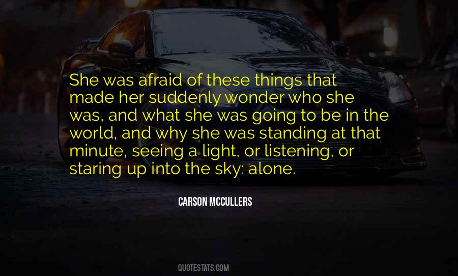 She Was Afraid Quotes #331025