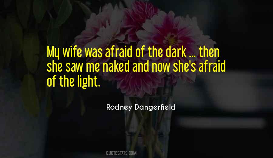 She Was Afraid Quotes #392053