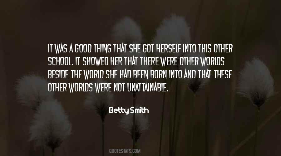 She Was Born Quotes #109685