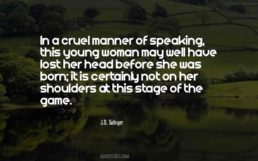 She Was Born Quotes #202635