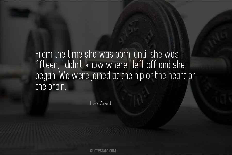 She Was Born Quotes #236653