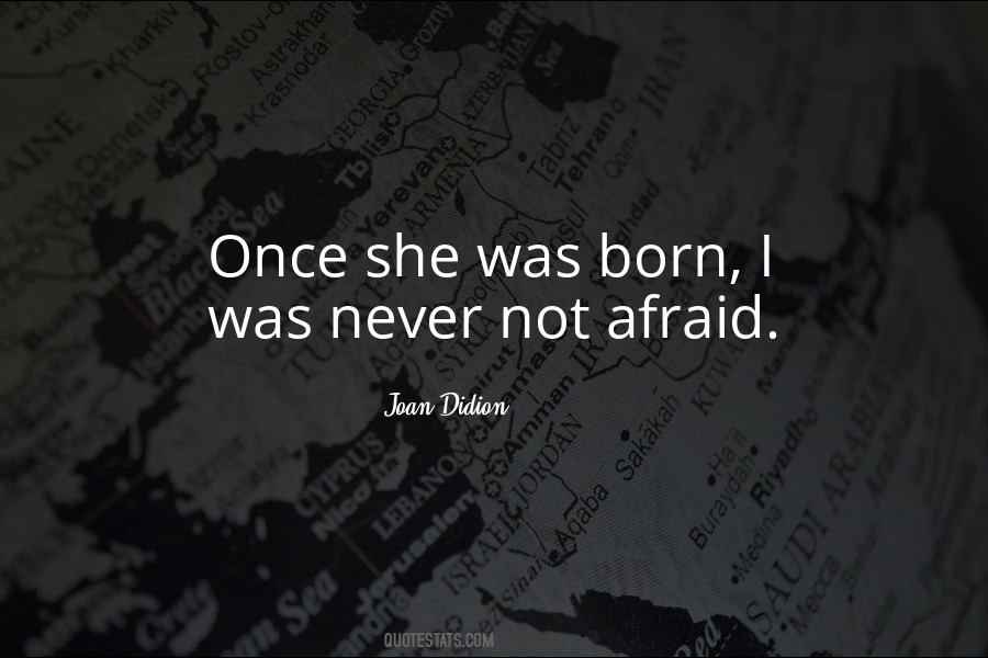 She Was Born Quotes #351291