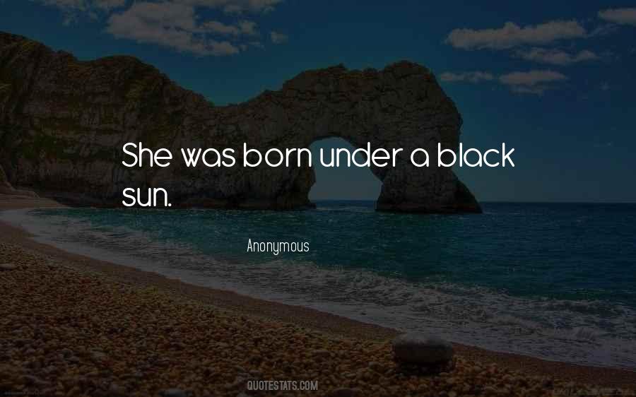 She Was Born Quotes #384851