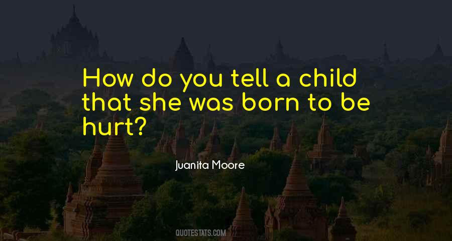 She Was Born Quotes #587400