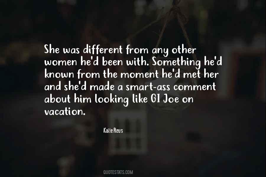 She Was Different Quotes #1685306