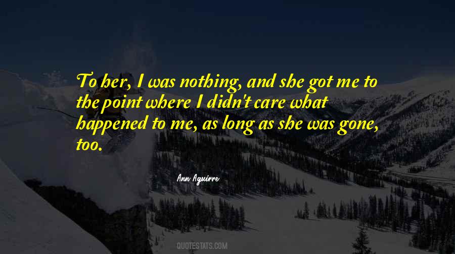 She Was Gone Quotes #1776644