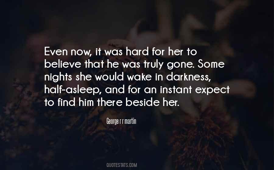 She Was Gone Quotes #254469