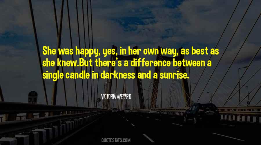 She Was Happy Quotes #1500845