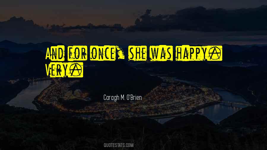 She Was Happy Quotes #1503293