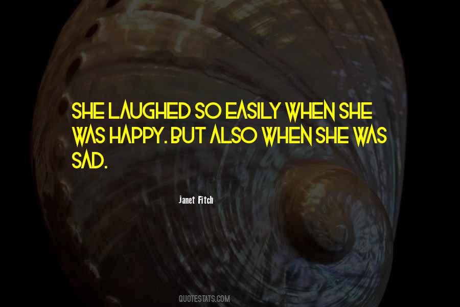 She Was Happy Quotes #172903