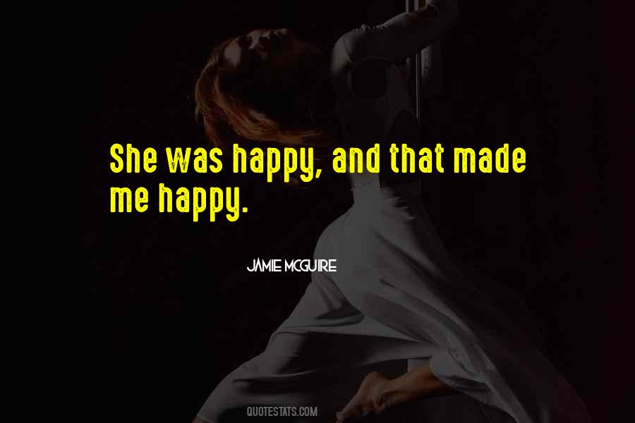 She Was Happy Quotes #678193