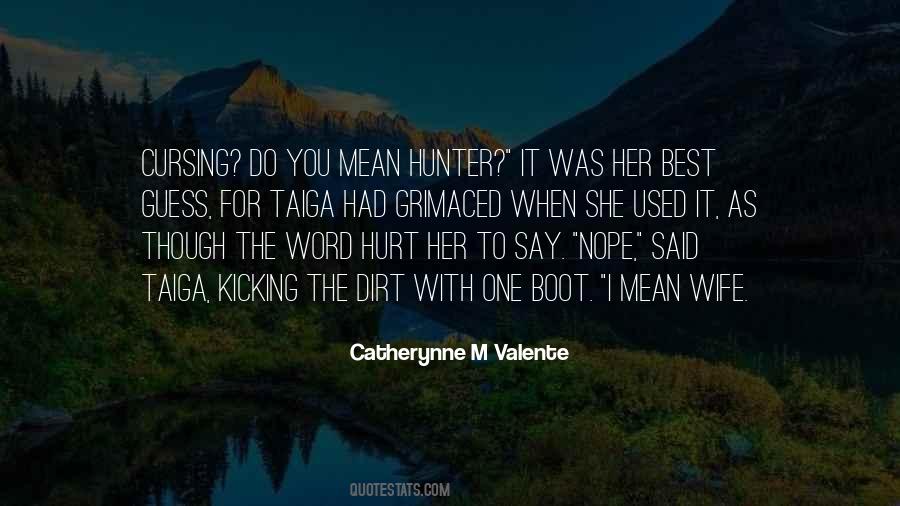 She Was Hurt Quotes #39575