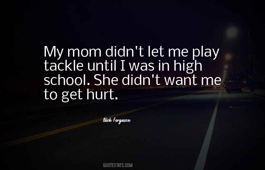 She Was Hurt Quotes #628009