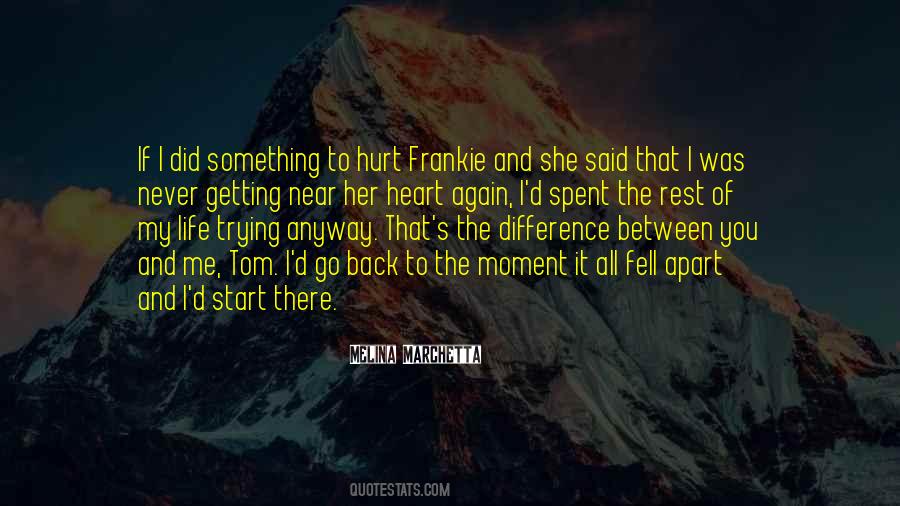 She Was Hurt Quotes #920816