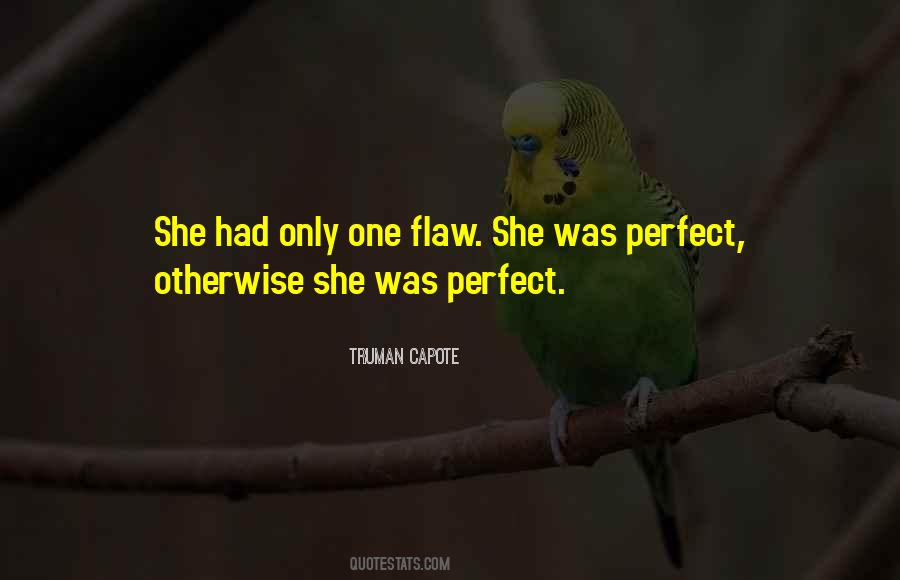 She Was Perfect Quotes #1753220