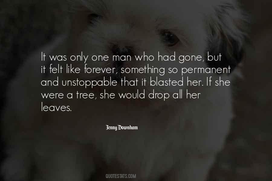 She Was Unstoppable Quotes #1686195