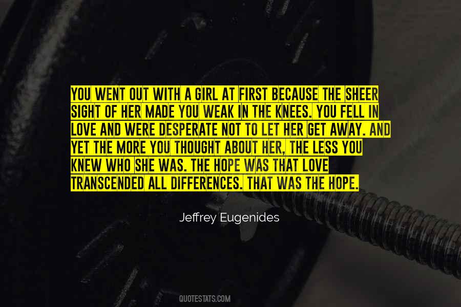 She Went Away Quotes #1754890