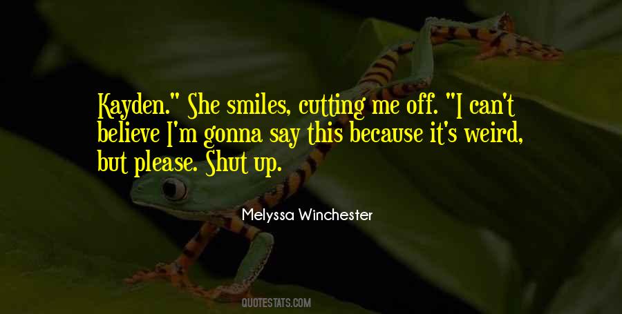 She Who Smiles Quotes #68408